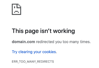 The `too many redirects` error in a browser